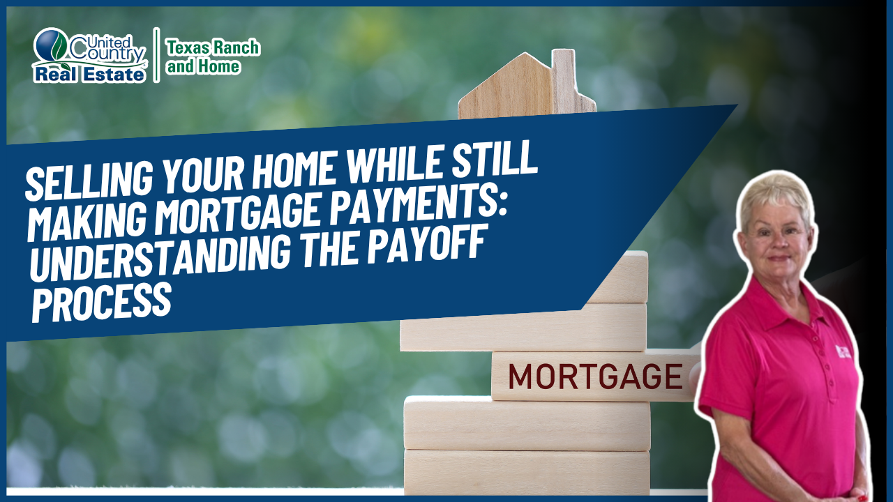 Selling Your Home While Still Making Mortgage Payments: Understanding the Payoff Process